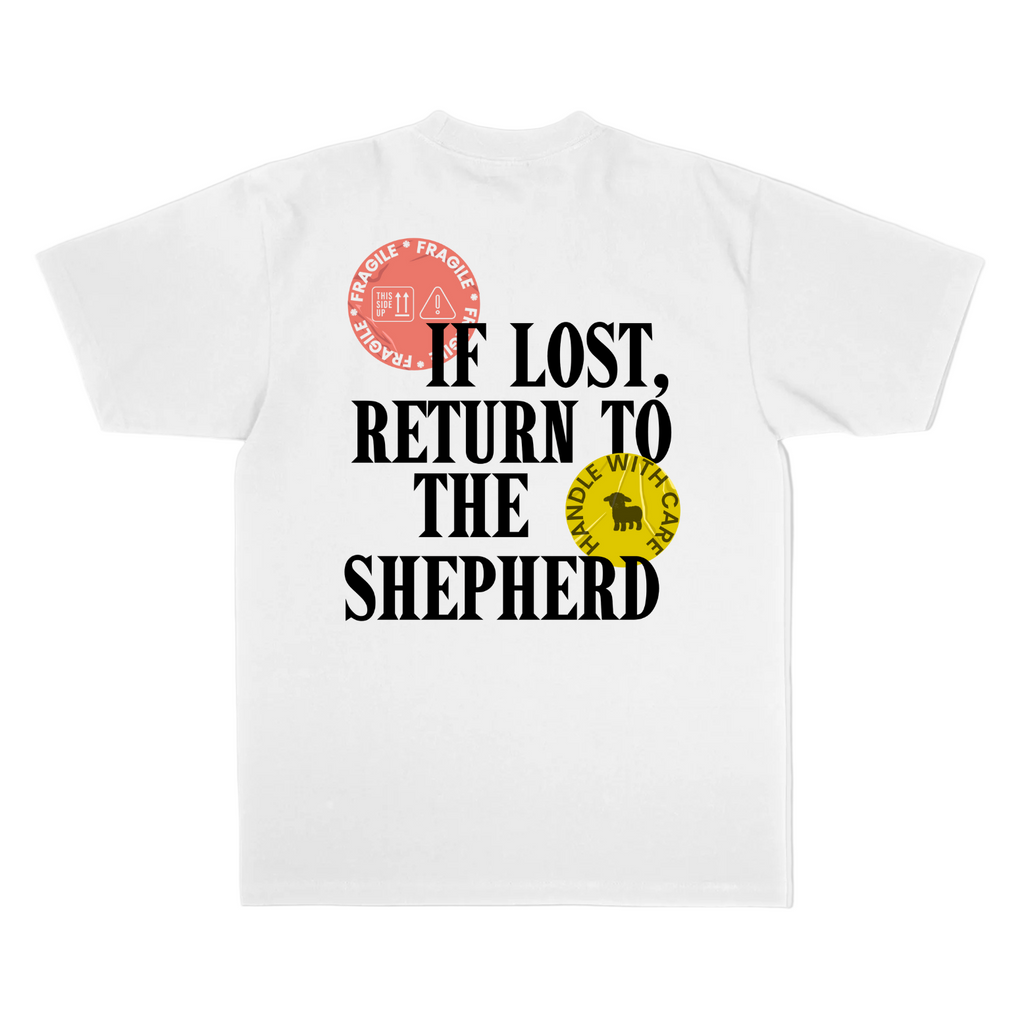 White t-shirt with text 'If lost, return to the shepherd' on a white background